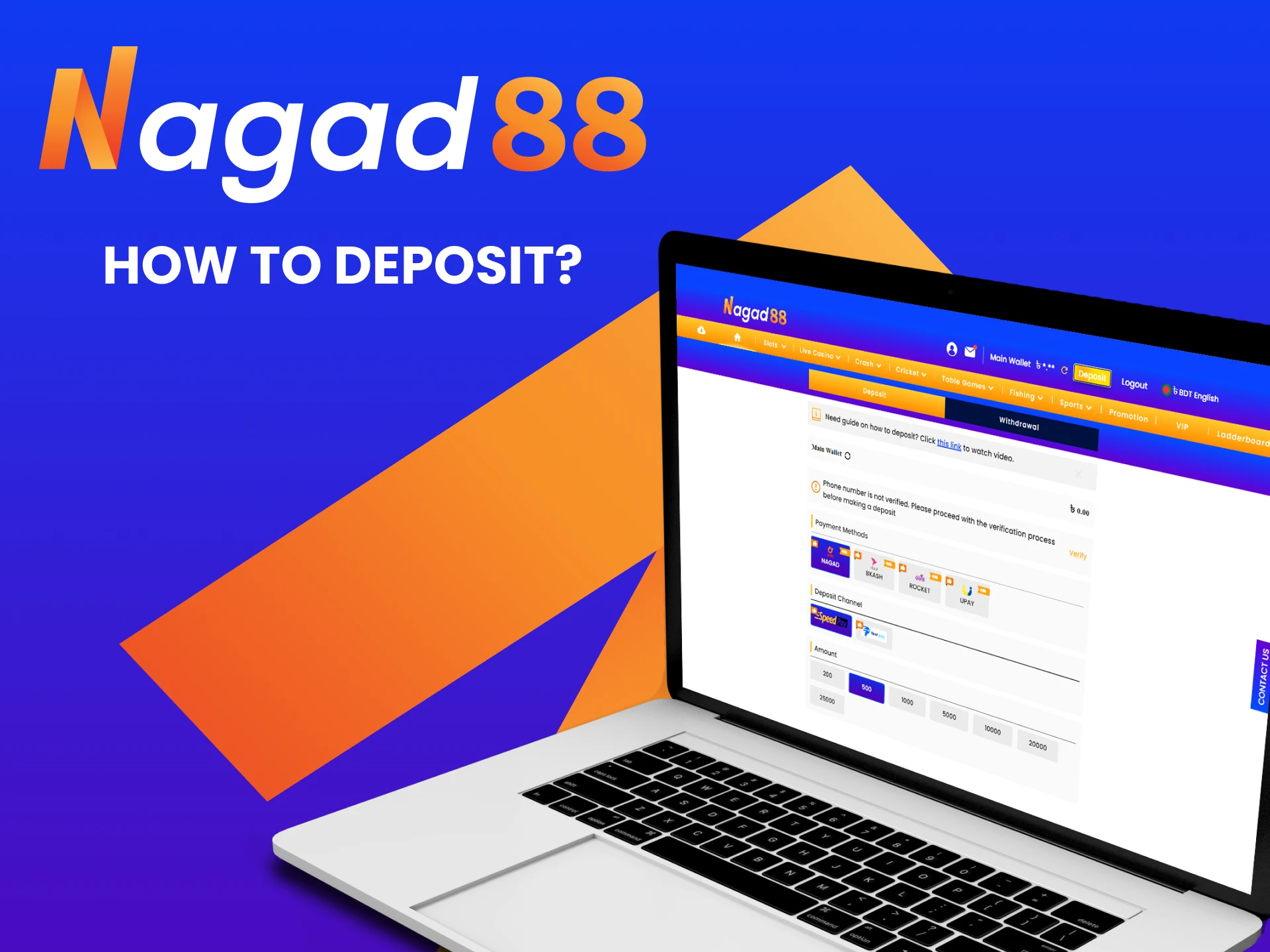 Deposit to Nagad88 in 4 easy steps.