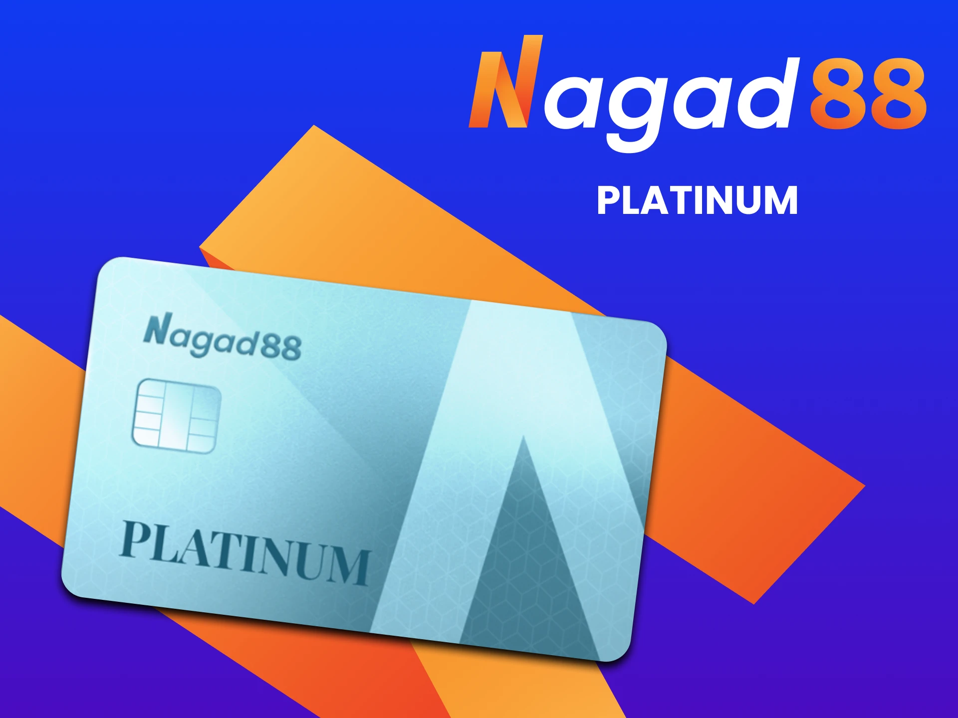 Upgrade your level to Platinum in the Nagad88 VIP program.